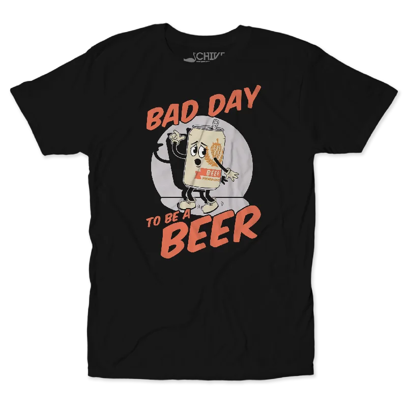 Bad Day To Be A Beer Unisex Tee Graphic T-Shirt Round Neck Polyester