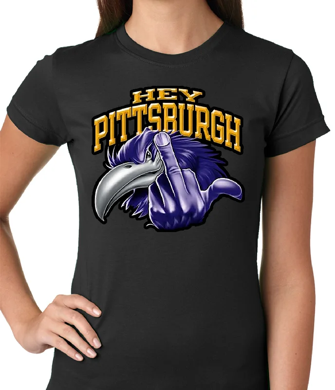 Baltimore Fan - Hey Pittsburgh Ladies T-shirt Graphic T-Shirt Round Neck Polyester