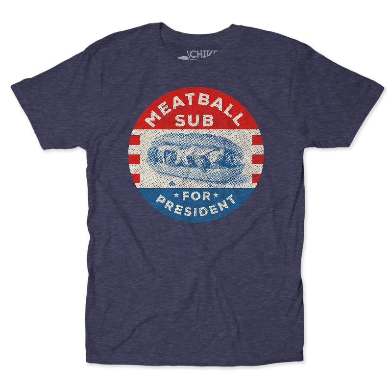 Meatball Sub For President Unisex Tee Boxy Fit Fitted Loose