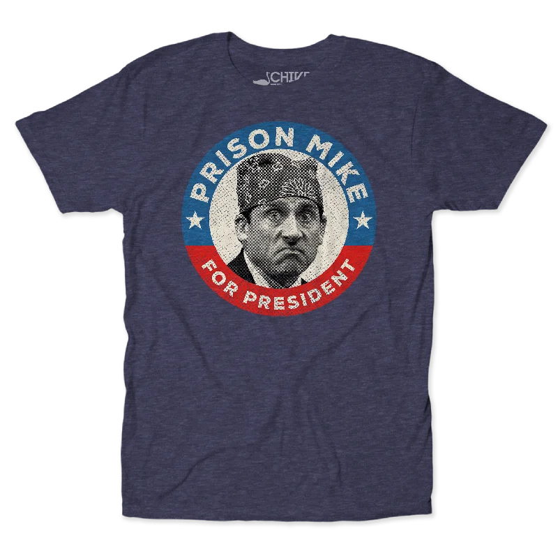 Prison Mike For President Unisex Tee Mesh Fabric Canvas Fabric Denim Fabric