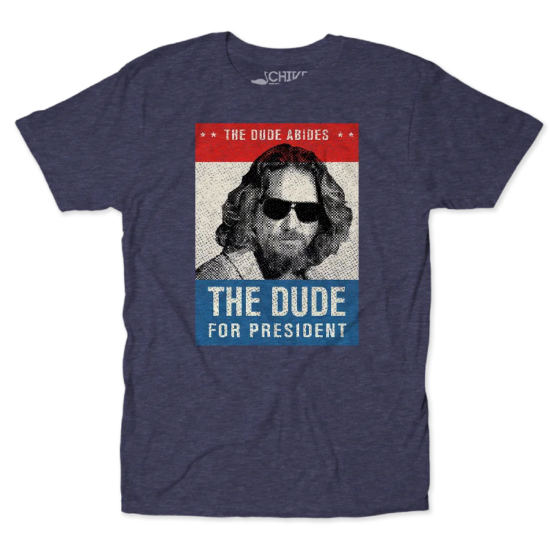 The Dude For President Unisex Tee Chenille Fabric Brocade Fabric Lace Fabric